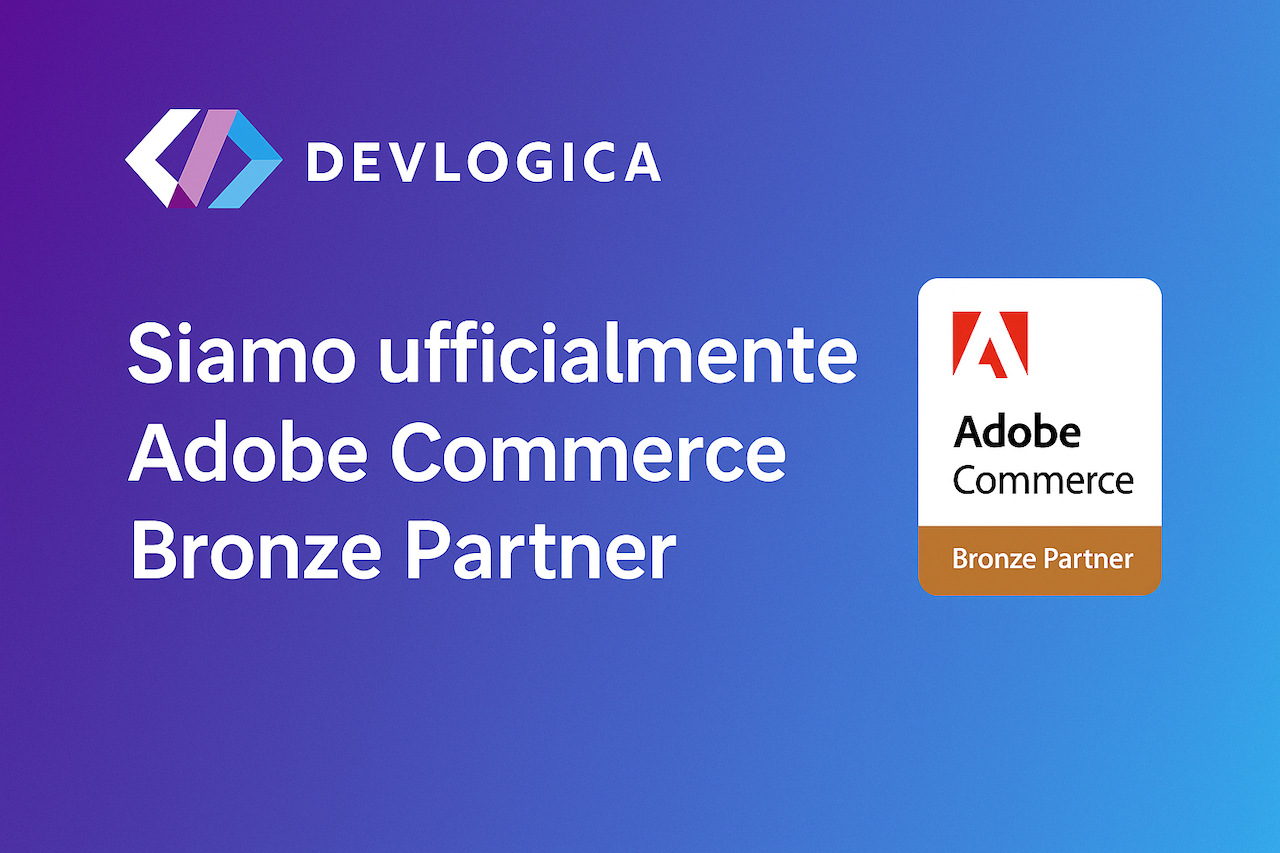 siamo ufficialmente adobe commerce bronze partner